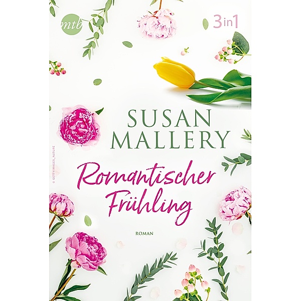 Romantischer Frühling mit Susan Mallery (3in1), Susan Mallery