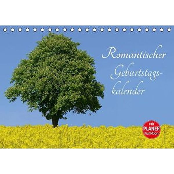 Romantischer Geburtstagskalender (Tischkalender 2016 DIN A5 quer), Klaius-Peter Huschka