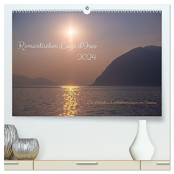 Romantischer Lago d'Iseo (hochwertiger Premium Wandkalender 2024 DIN A2 quer), Kunstdruck in Hochglanz, Calvendo, Markus A. R. Langlotz