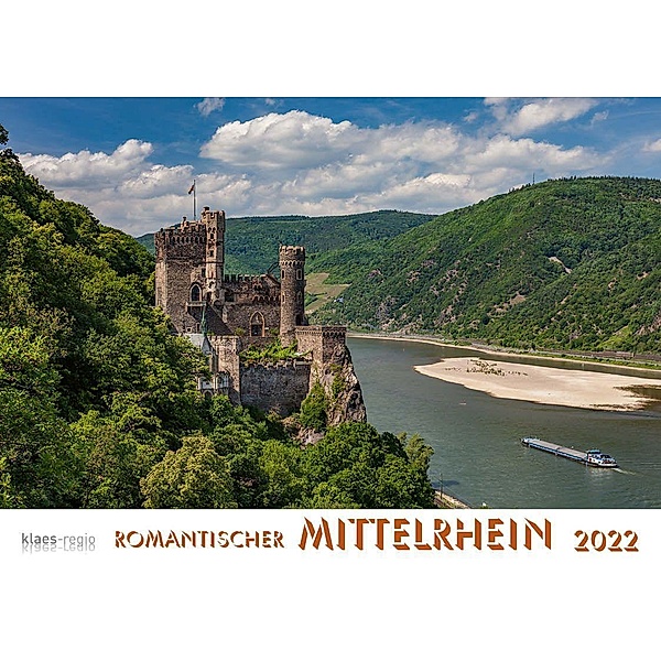 Romantischer Mittelrhein 2022 Bildkalender A4 quer, spiralgebunden