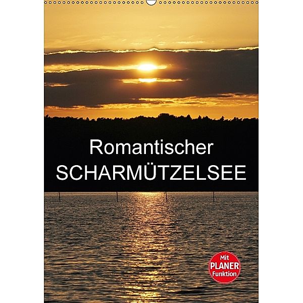 Romantischer Scharmützelsee (Wandkalender 2018 DIN A2 hoch), Anette Jäger