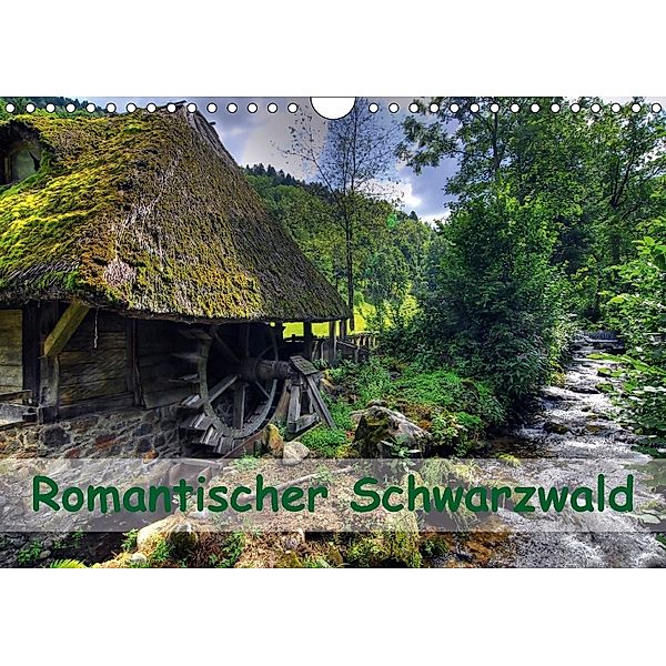 Romantischer Schwarzwald (Wandkalender 2018 DIN A4 quer), Ingo Laue