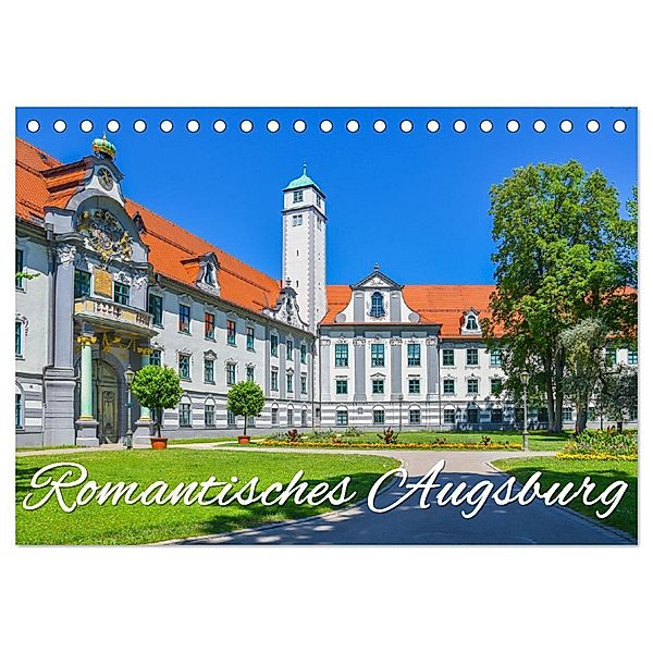 Romantisches Augsburg (Tischkalender 2024 DIN A5 quer), CALVENDO Monatskalender, Bettina Hackstein