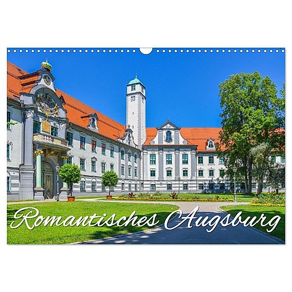 Romantisches Augsburg (Wandkalender 2024 DIN A3 quer), CALVENDO Monatskalender, Bettina Hackstein