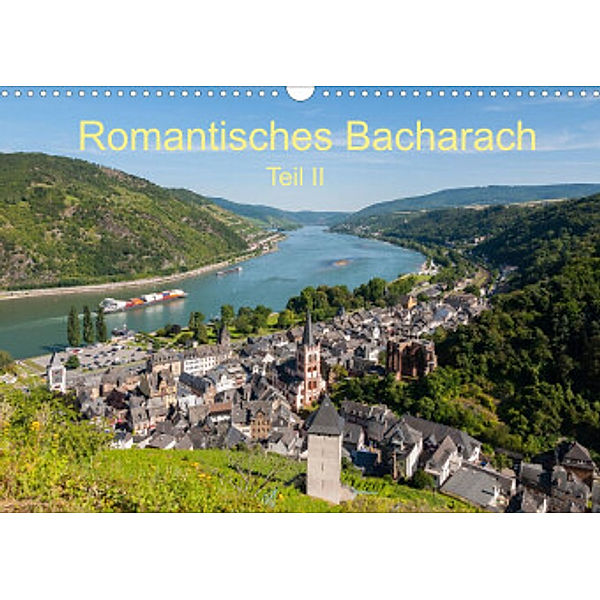 Romantisches Bacharach - Teil II (Wandkalender 2022 DIN A3 quer), Erhard Hess