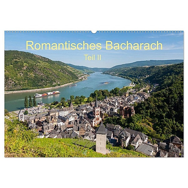 Romantisches Bacharach - Teil II (Wandkalender 2024 DIN A2 quer), CALVENDO Monatskalender, Erhard Hess