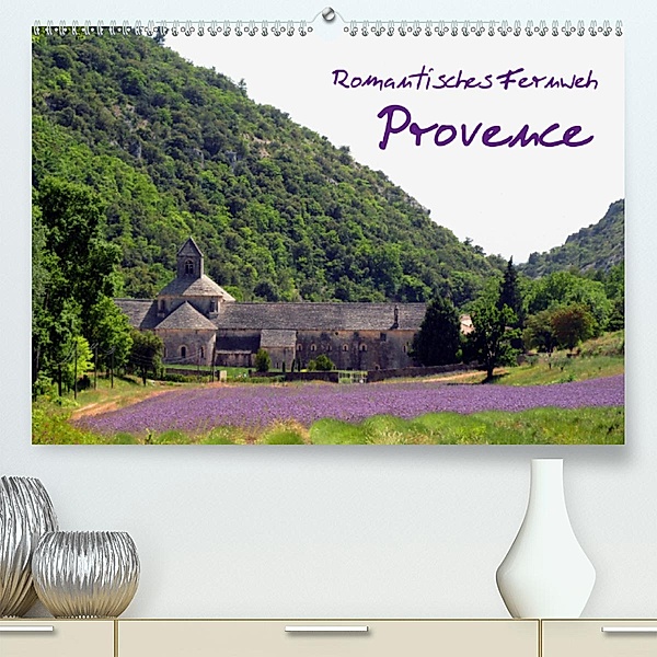 Romantisches Fernweh - Provence (Premium-Kalender 2020 DIN A2 quer), N N