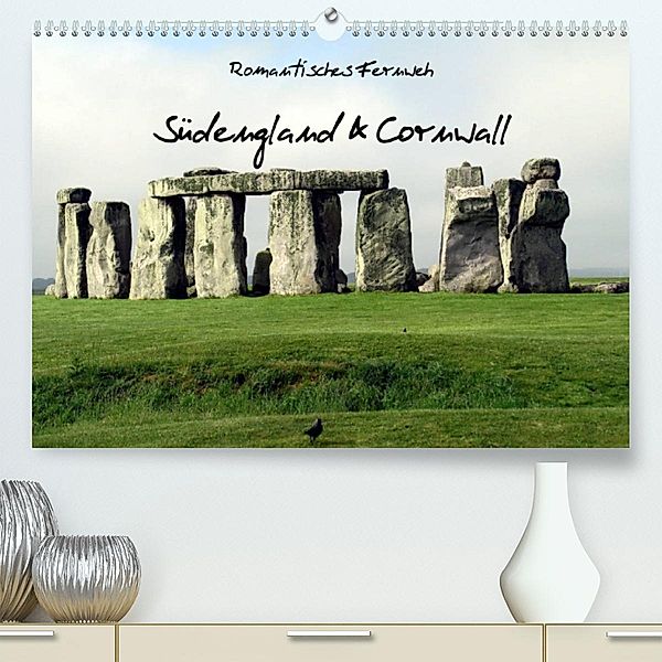 Romantisches Fernweh - Südengland & Cornwall 2023 (Premium, hochwertiger DIN A2 Wandkalender 2023, Kunstdruck in Hochgla, N N