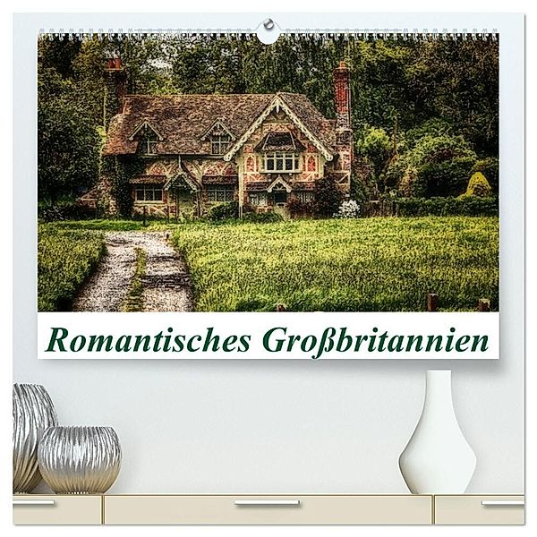 Romantisches Grossbritannien (hochwertiger Premium Wandkalender 2024 DIN A2 quer), Kunstdruck in Hochglanz, Petra Voss