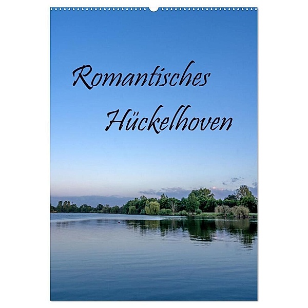 Romantisches Hückelhoven (Wandkalender 2024 DIN A2 hoch), CALVENDO Monatskalender, Natalja Maibach