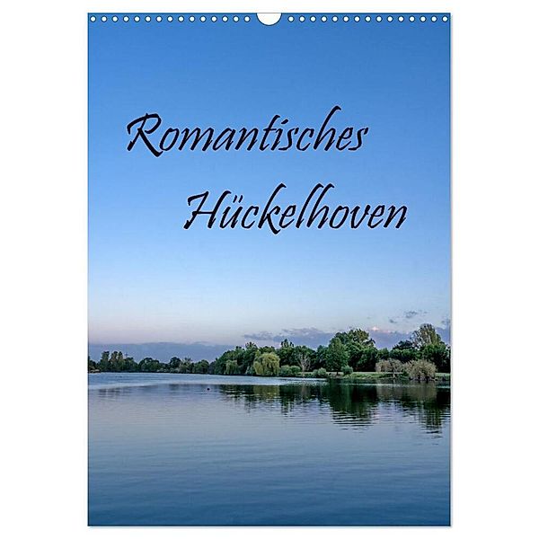 Romantisches Hückelhoven (Wandkalender 2024 DIN A3 hoch), CALVENDO Monatskalender, Natalja Maibach