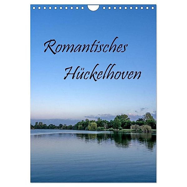 Romantisches Hückelhoven (Wandkalender 2024 DIN A4 hoch), CALVENDO Monatskalender, Natalja Maibach