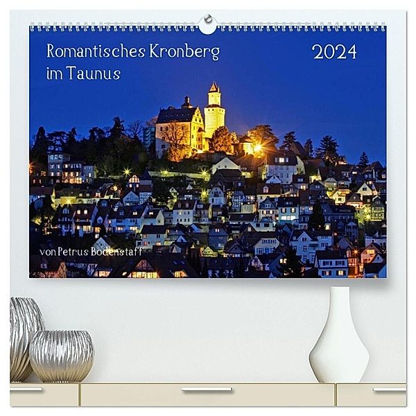 Romantisches Kronberg im Taunus (hochwertiger Premium Wandkalender 2024 DIN A2 quer), Kunstdruck in Hochglanz, Petrus Bodenstaff
