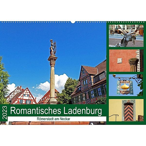 Romantisches Ladenburg - Römerstadt am Neckar (Wandkalender 2023 DIN A2 quer), Ilona Andersen