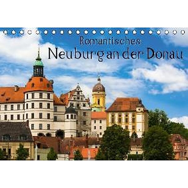 Romantisches Neuburg an der Donau (Tischkalender 2015 DIN A5 quer), Marcel Wenk