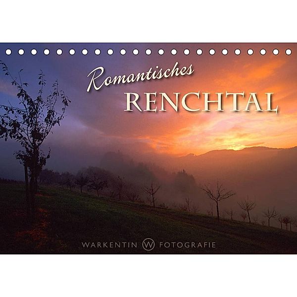 Romantisches Renchtal (Tischkalender 2023 DIN A5 quer), Karl H. Warkentin