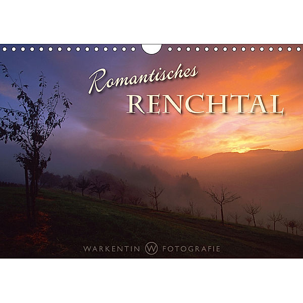 Romantisches Renchtal (Wandkalender 2019 DIN A4 quer), Karl H. Warkentin