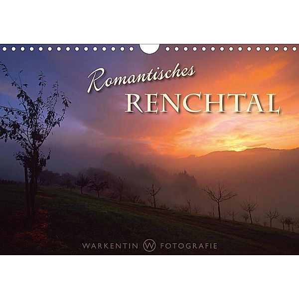 Romantisches Renchtal (Wandkalender 2021 DIN A4 quer), Karl H. Warkentin