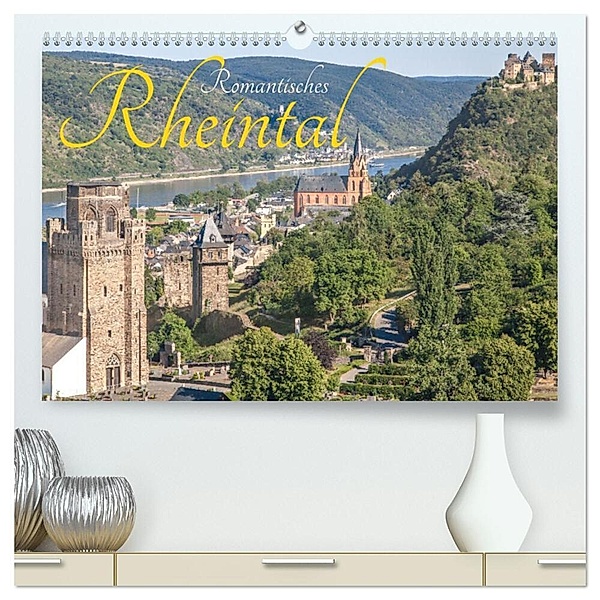 Romantisches Rheintal (hochwertiger Premium Wandkalender 2024 DIN A2 quer), Kunstdruck in Hochglanz, Dietmar Scherf