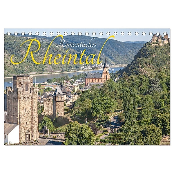 Romantisches Rheintal (Tischkalender 2024 DIN A5 quer), CALVENDO Monatskalender, Dietmar Scherf