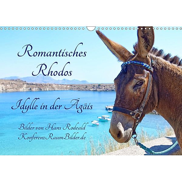 Romantisches Rhodos - Idylle in der Ägäis (Wandkalender 2021 DIN A3 quer), Hans Rodewald CreativK.de