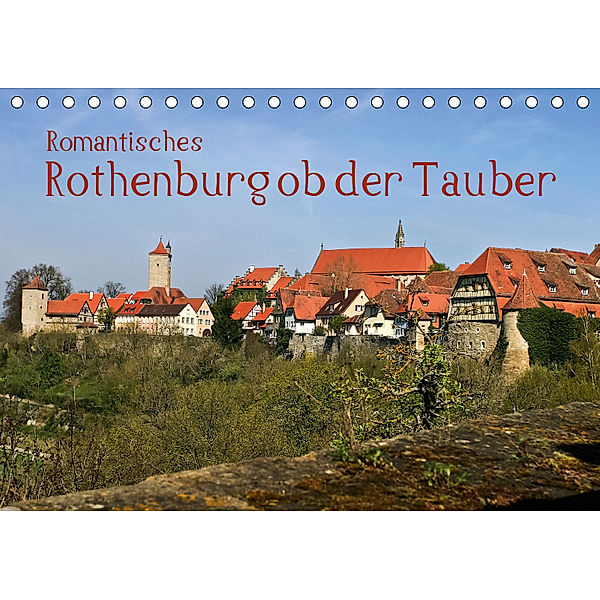 Romantisches Rothenburg ob der Tauber (Tischkalender 2019 DIN A5 quer), U. Boettcher