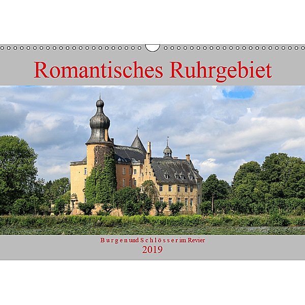 Romantisches Ruhrgebiet - Burgen und Schlösser im Revier (Wandkalender 2019 DIN A3 quer), Michael Jäger