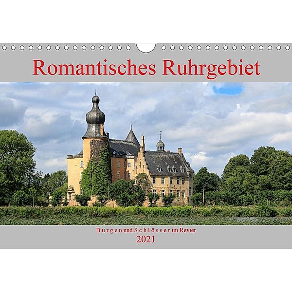 Romantisches Ruhrgebiet - Burgen und Schlösser im Revier (Wandkalender 2021 DIN A4 quer), Michael Jäger, mitifoto