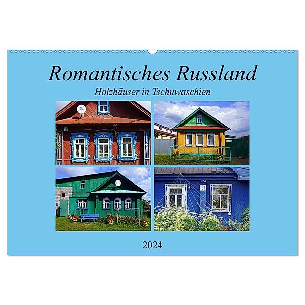 Romantisches Russland - Holzhäuser in Tschuwaschien (Wandkalender 2024 DIN A2 quer), CALVENDO Monatskalender, Henning von Löwis of Menar