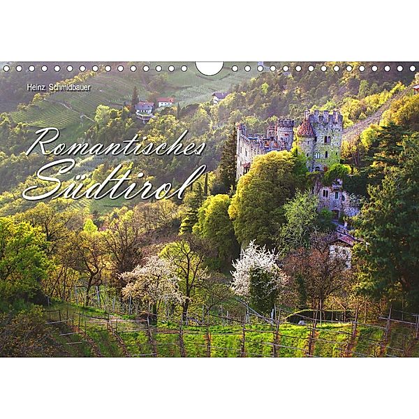 Romantisches Südtirol (Wandkalender 2020 DIN A4 quer), Heinz Schmidbauer