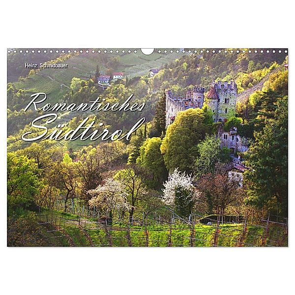 Romantisches Südtirol (Wandkalender 2024 DIN A3 quer), CALVENDO Monatskalender, Heinz Schmidbauer