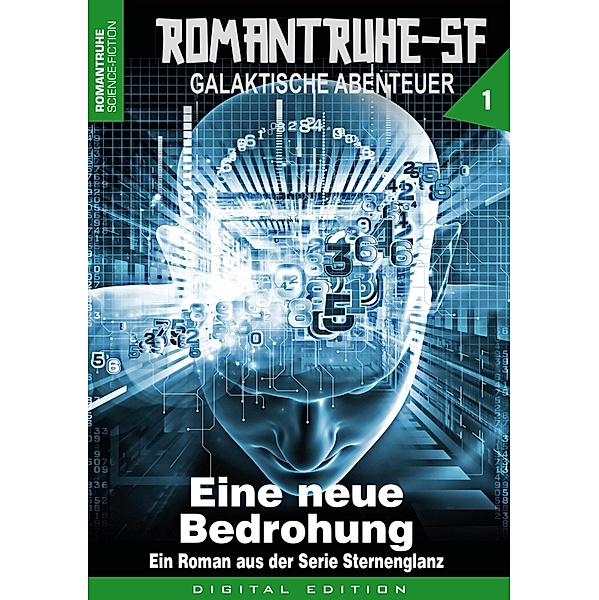 ROMANTRUHE-SF - Galaktische Abenteuer 1 / Romantruhe-SF Bd.1, Arthur E. Black