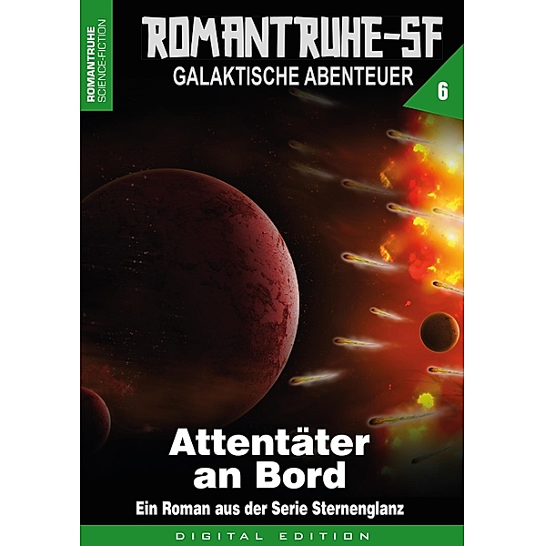 ROMANTRUHE-SF - Galaktische Abenteuer 6 / Romantruhe-SF Bd.6, Arthur E. Black