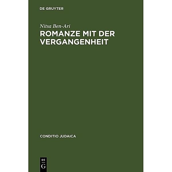 Romanze mit der Vergangenheit / Conditio Judaica Bd.58, Nitsa Ben-Ari