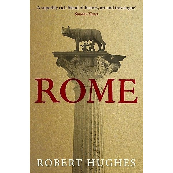 Rome, Robert Hughes