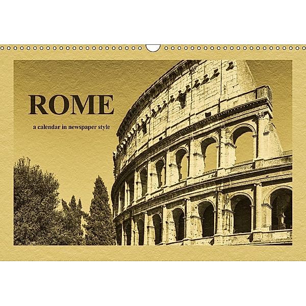 Rome-a calendar in newspaper style / UK-Version (Wall Calendar 2017 DIN A3 Landscape), Gunter Kirsch