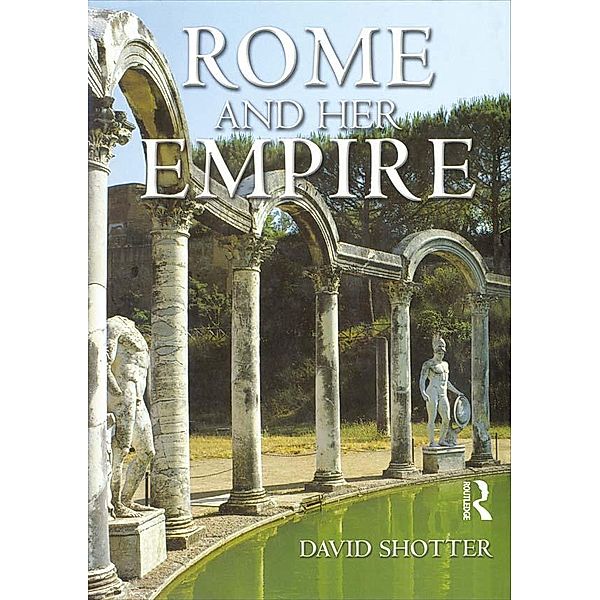Rome and her Empire, David Shotter