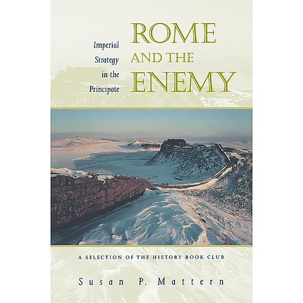 Rome and the Enemy, Susan P. Mattern