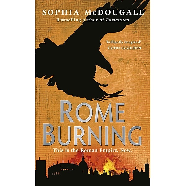 Rome Burning / Romanitas, Sophia McDougall