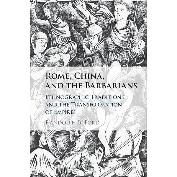 Rome, China, and the Barbarians, Randolph B. Ford