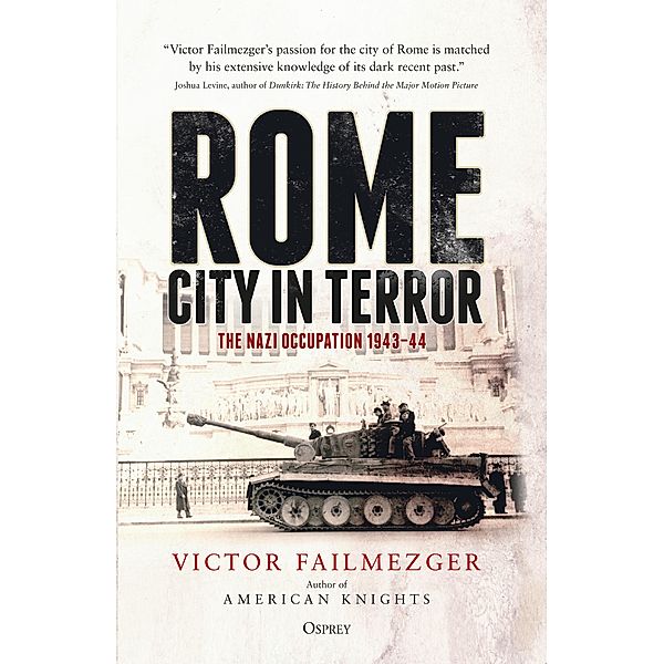 Rome - City in Terror, Victor Failmezger