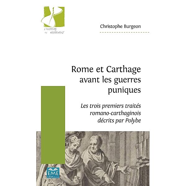 Rome et Carthage avant les guerres puniques, Burgeon Christophe Burgeon