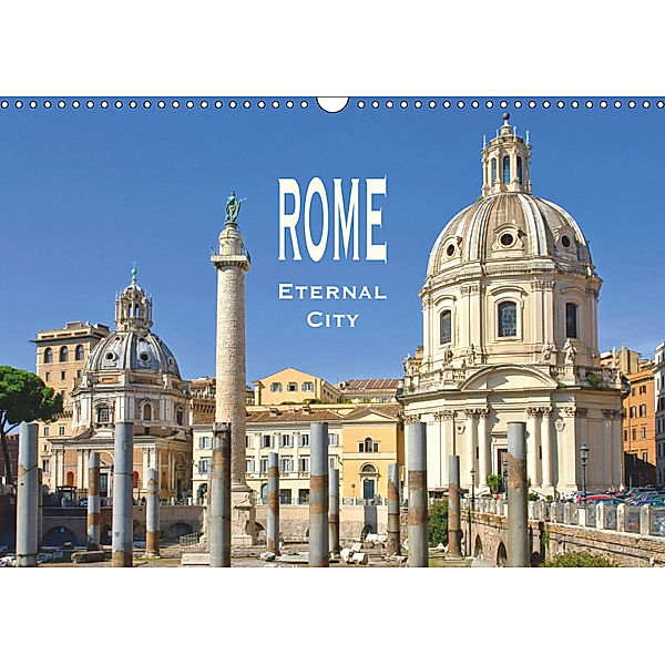 Rome - Eternal City (Wall Calendar 2019 DIN A3 Landscape), LianeM
