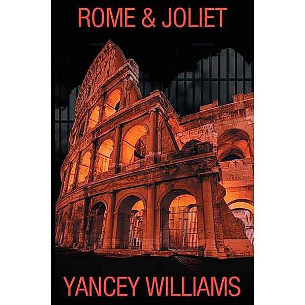 Rome & Joliet / YPress, Yancey Williams