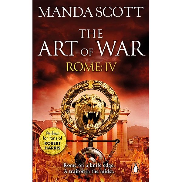 Rome: The Art of War, Manda Scott