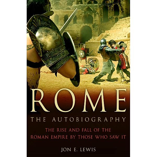 Rome: The Autobiography, Jon E. Lewis