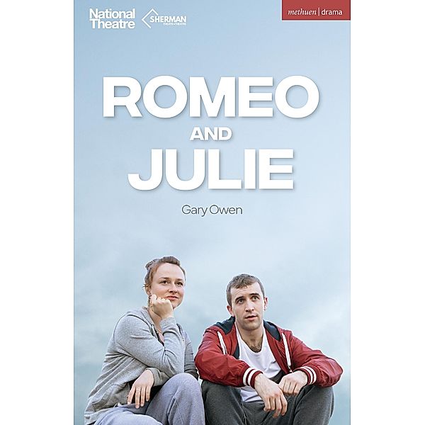 Romeo and Julie / Modern Plays, Gary Owen