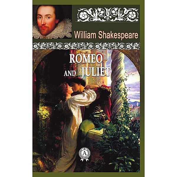 Romeo And Juliet, William Shakespeare