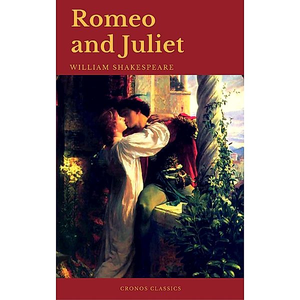 Romeo and Juliet, William Shakespeare, Cronos Classics