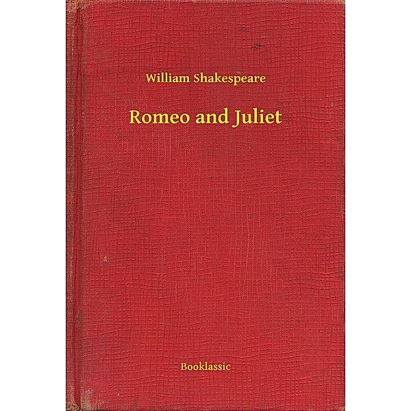 Romeo and Juliet, William William